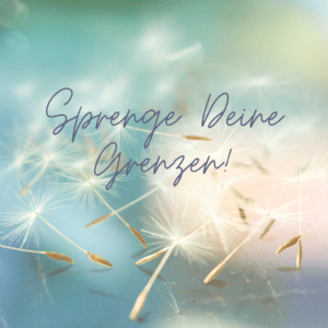 fliegende Löwenzahn-Samen mit Schriftzug "Sprenge Deine Grenzen"